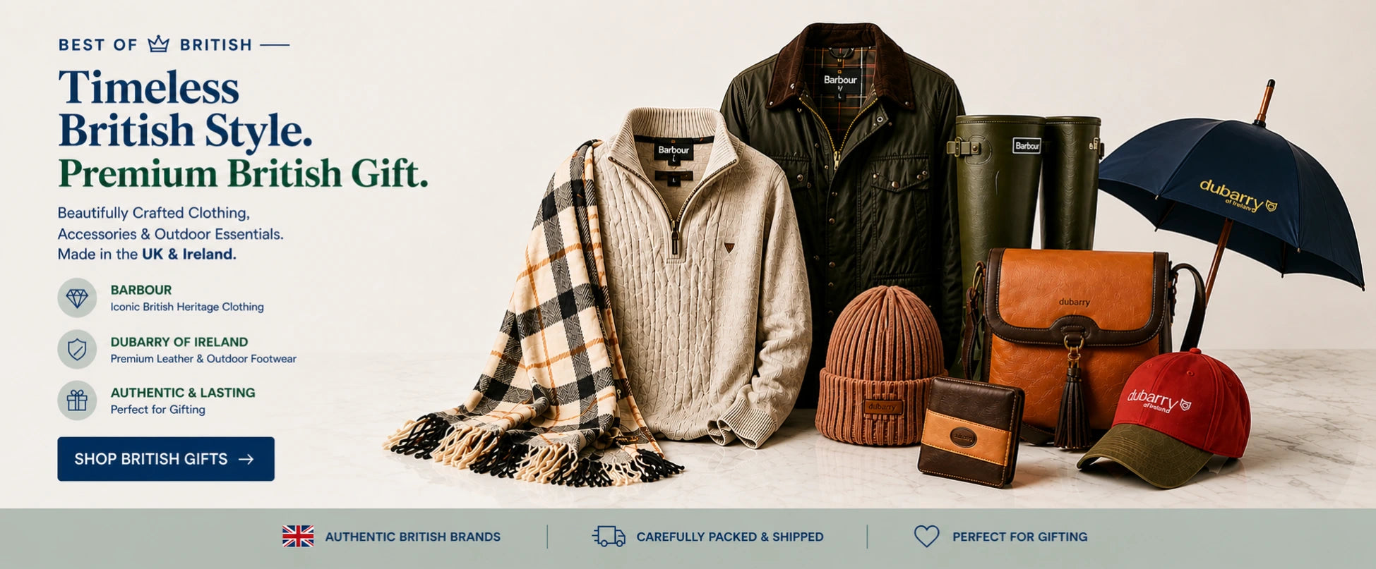 British heritage clothing and accessories - Barbour jackets, Dubarry boots, leather bags, scarves, and knitwear. Authentic UK & Ireland gifts.