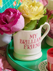 Emma Bridgewater Pink Toast My Brilliant Friend 1/2 Pint Mug