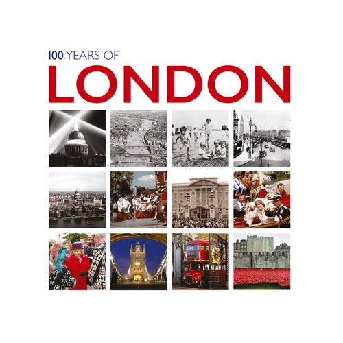 100 Years of London (Hardcover)