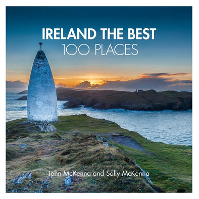 Ireland The Best 100 Places By John McKenna And Sally McKenna Book