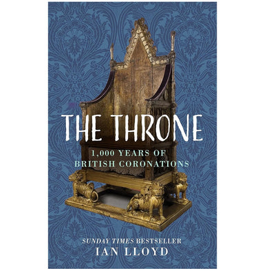The Throne: 1000 Years of British Coronations Book