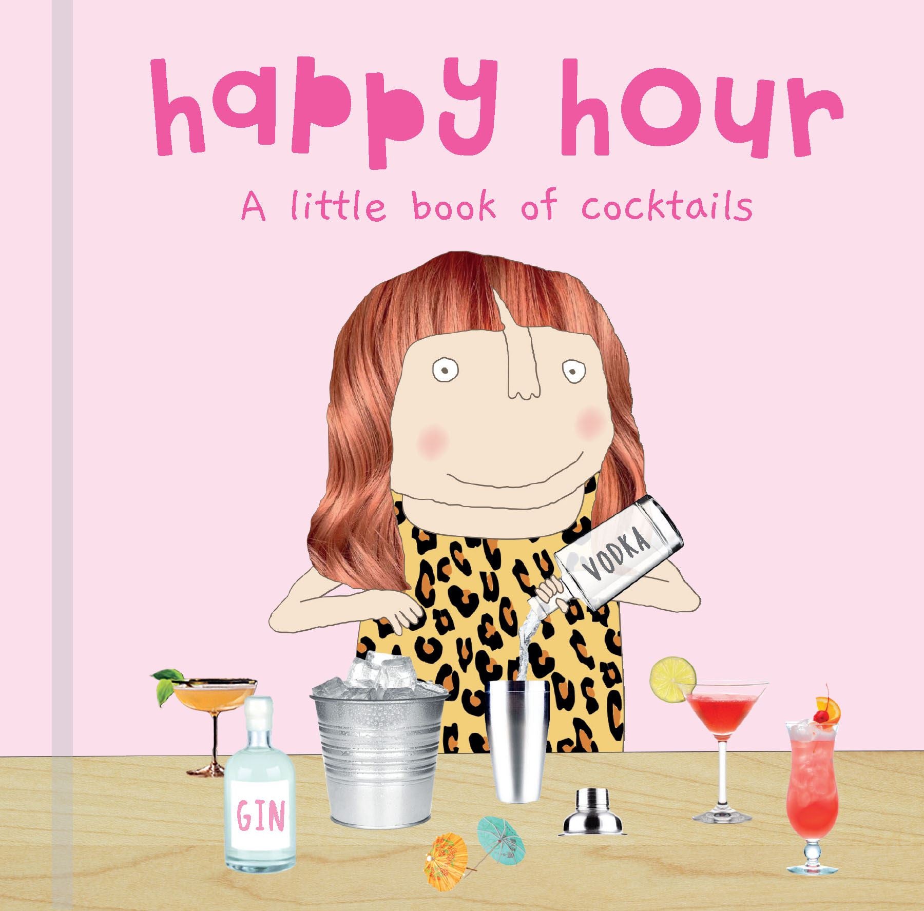 Happy Hour: A Little Book Of Cocktails (HB) Book