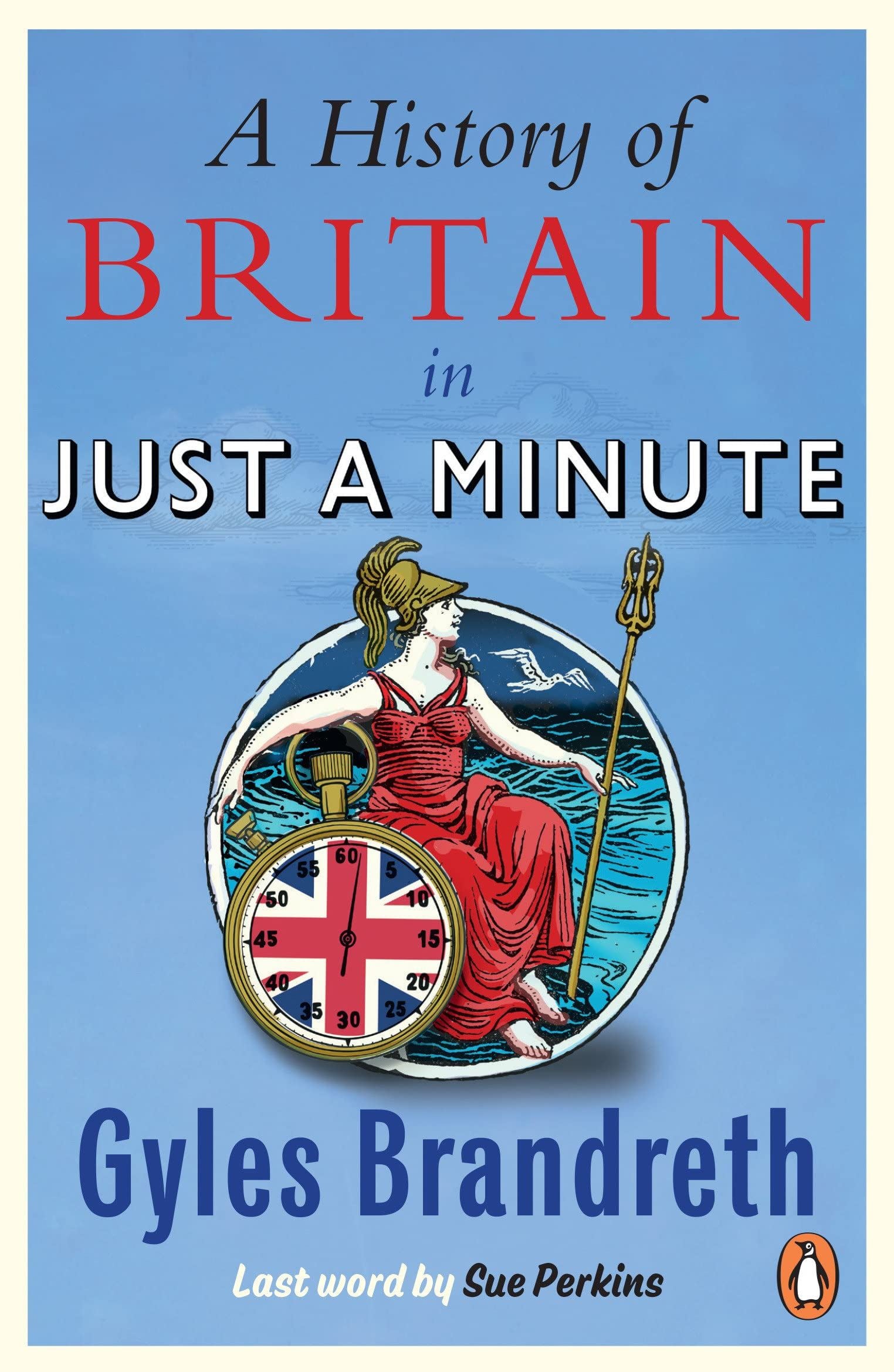 History Of Britain In Just A Minute (PB) Book