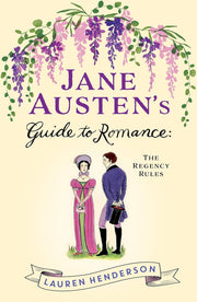Jane Austen's Guide to Romance: The Regency Rules Book product image