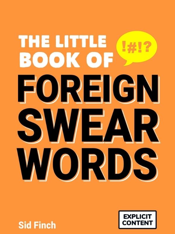 Little Book Of Foreign Swear Words